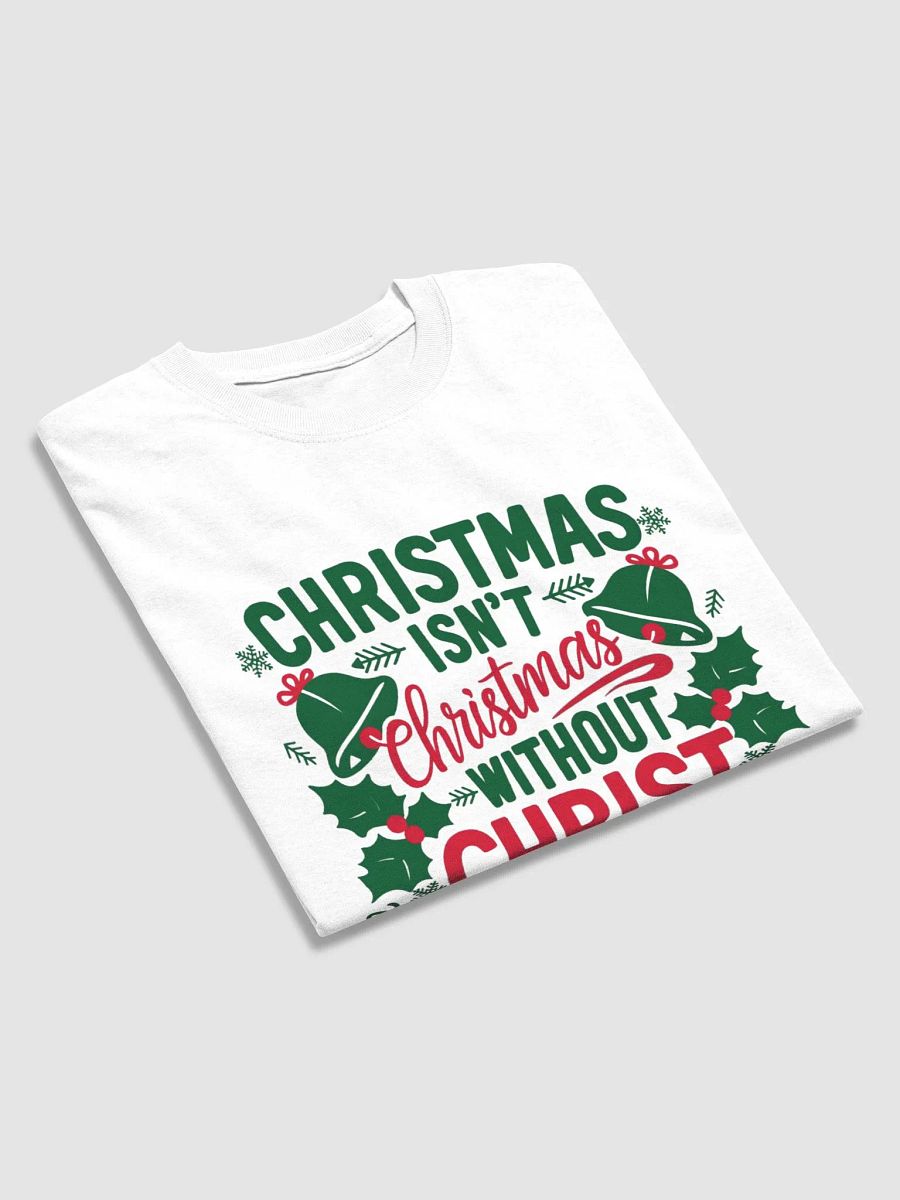Christmas isn't Christmas T-Shirt product image (54)