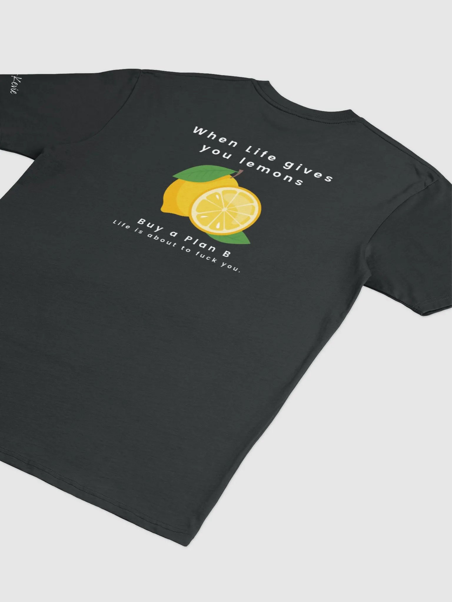 When Life Gives You Lemons T-shirt product image (4)