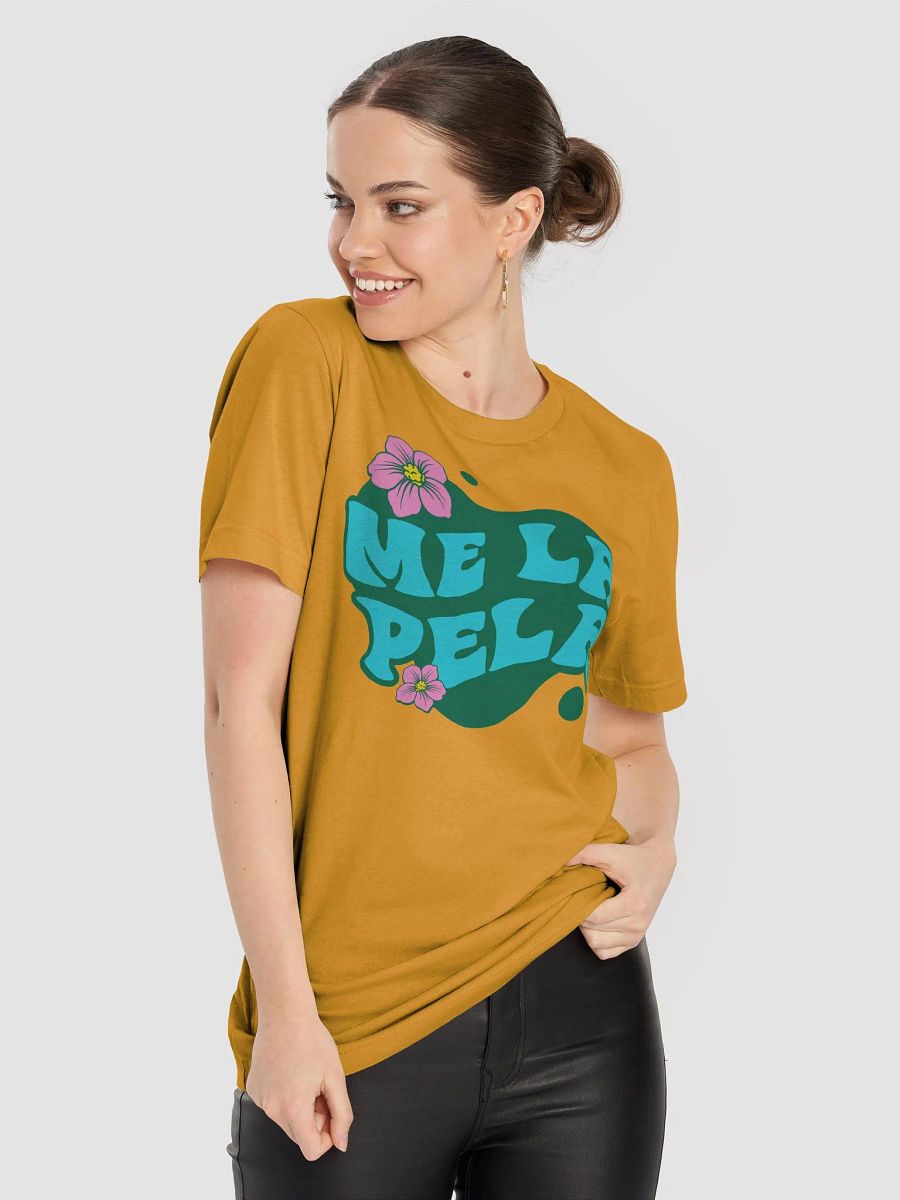 Me La Pela Camiseta Unisex product image (6)