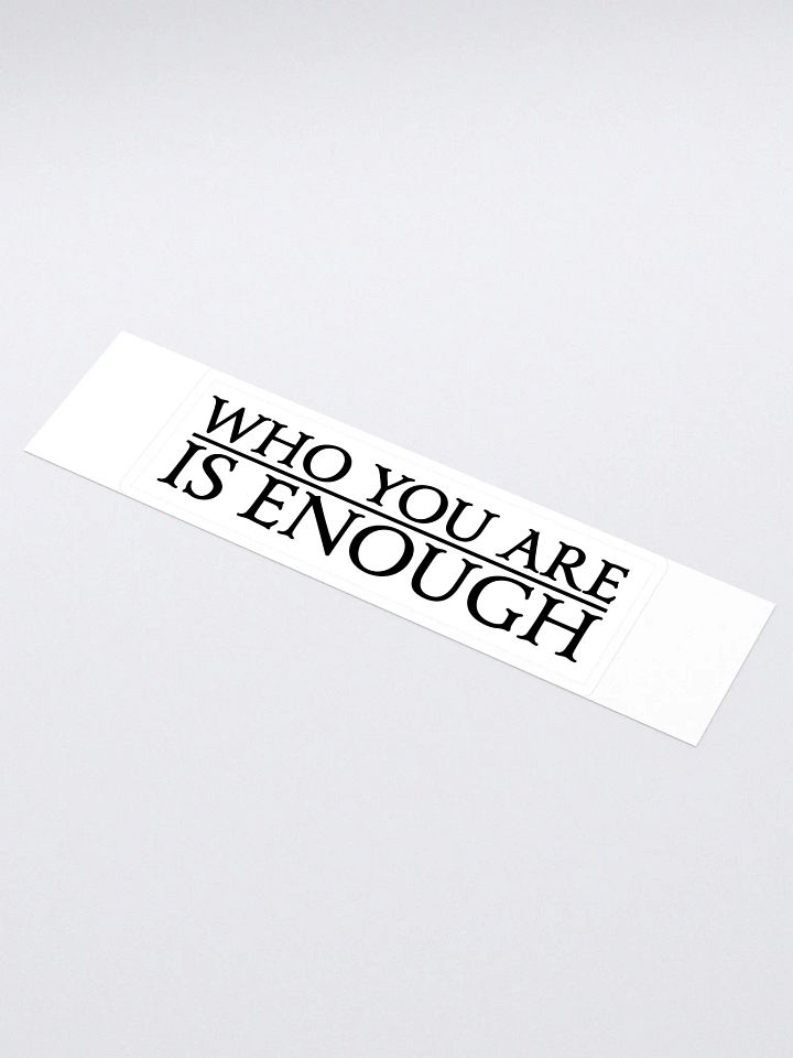 Elven Heartbound Sticker ~ "WHO YOU ARE IS ENOUGH" product image (1)