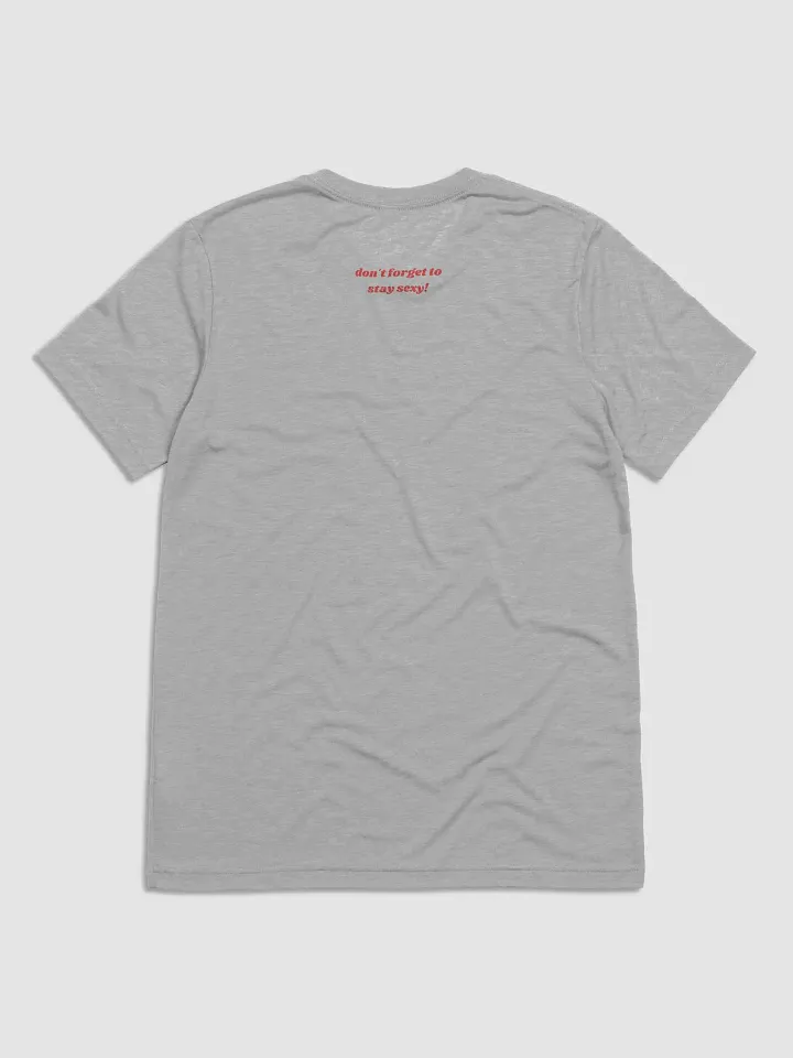 Stay Sexy TShirt product image (2)