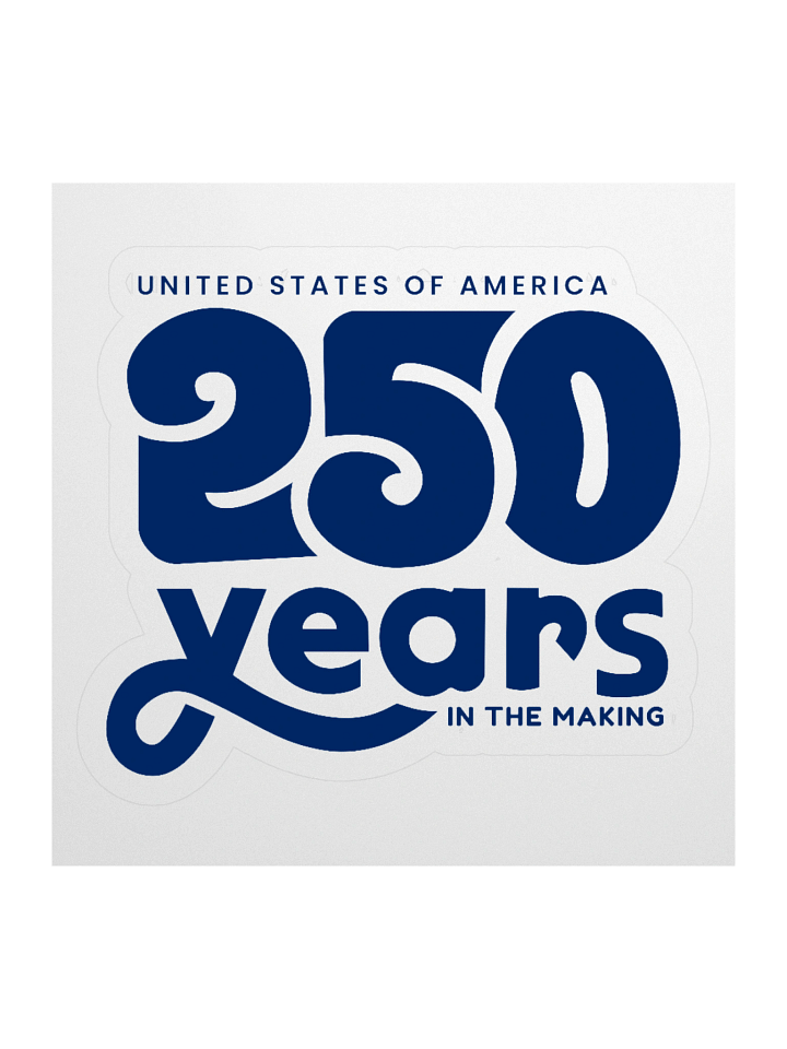 250 Years In The Making Sticker Set product image (3)