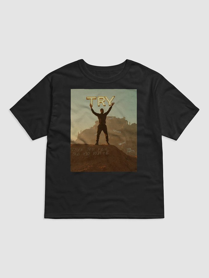 Rather Try Tee – Fearless Every Day product image (11)