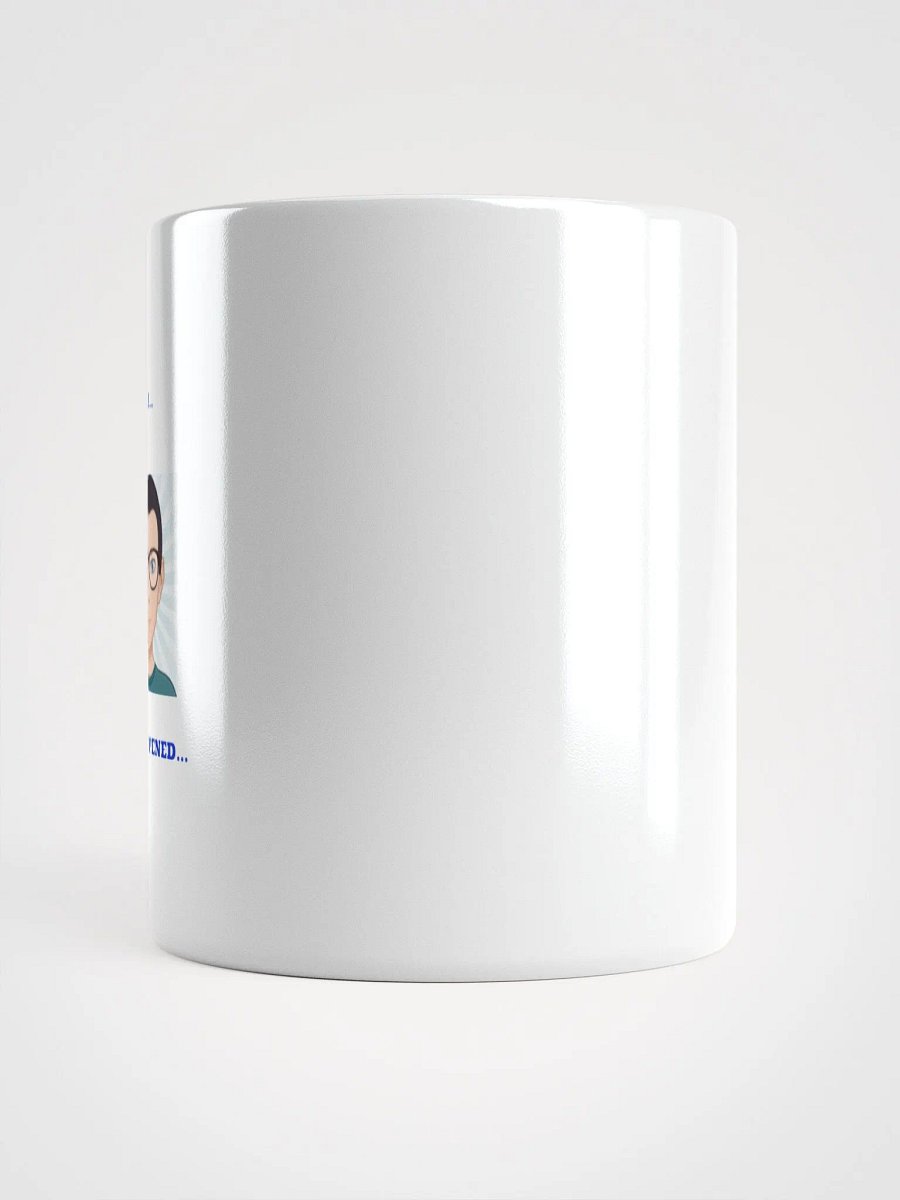 Well... THAT HAPPENED Mug product image (15)