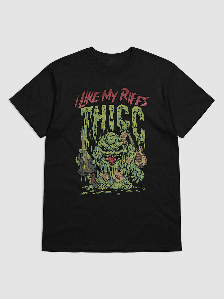 I Like My Riffs THICC – Monster Tee product image (1)