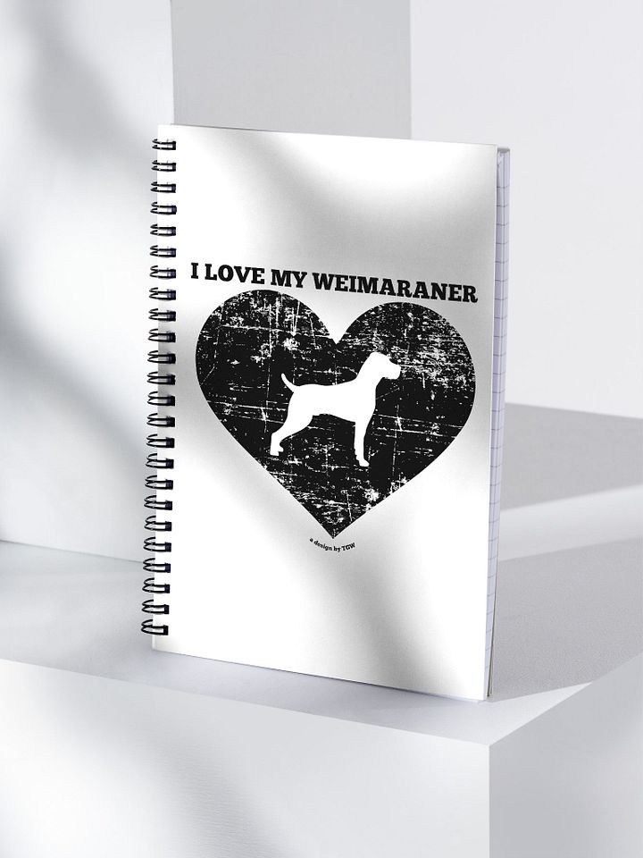 I Love My Weimaraner - Spiral Notebook product image (1)
