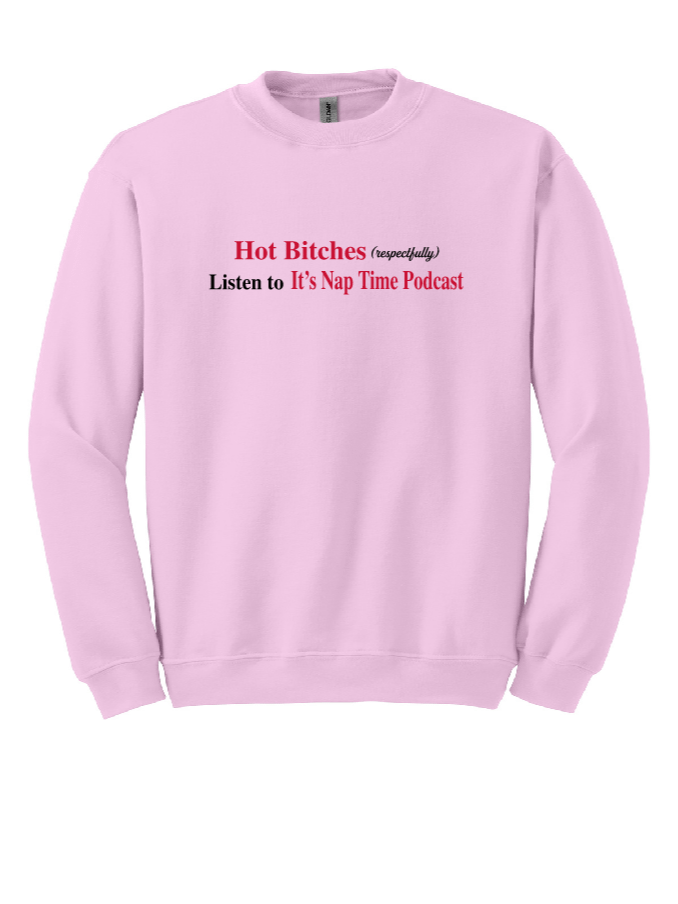 LIGHT PINK CREWNECK - HOT BITCHES product image (1)
