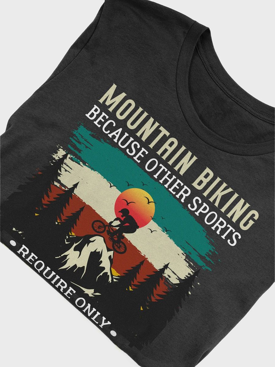 Funny Mountain Biking - Because One Ball Isn't Enough Unisex Supersoft T-Shirt product image (5)