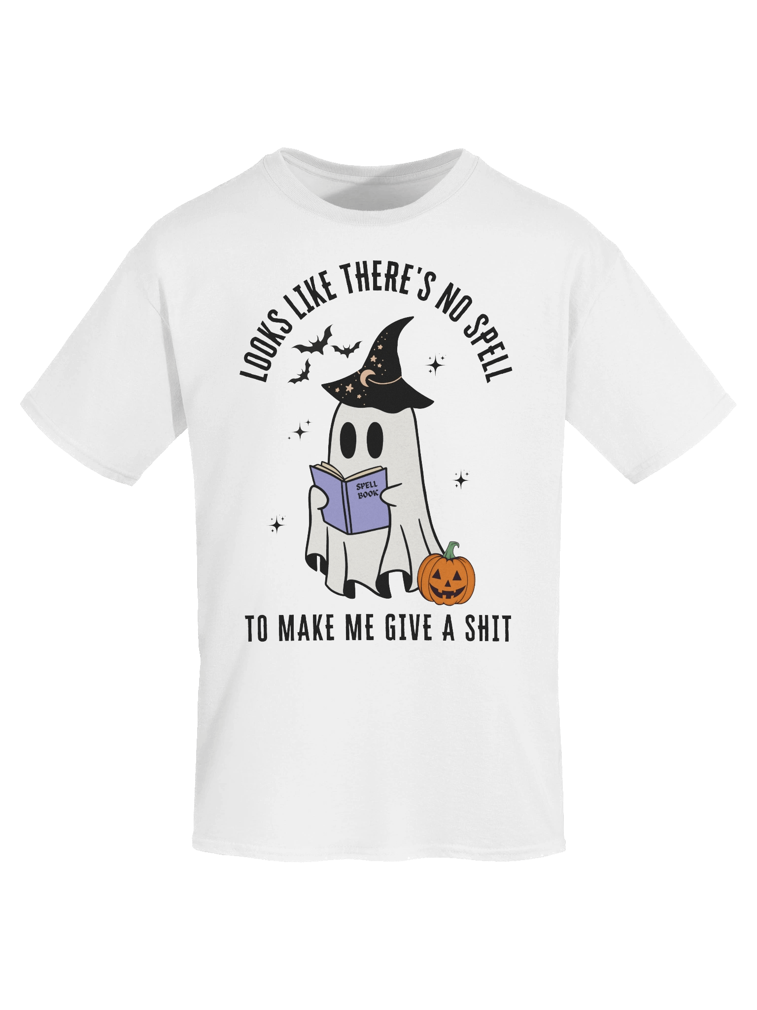 Looks Likes There's No Spell To Make Me Give A Shit T-Shirt product image (5)