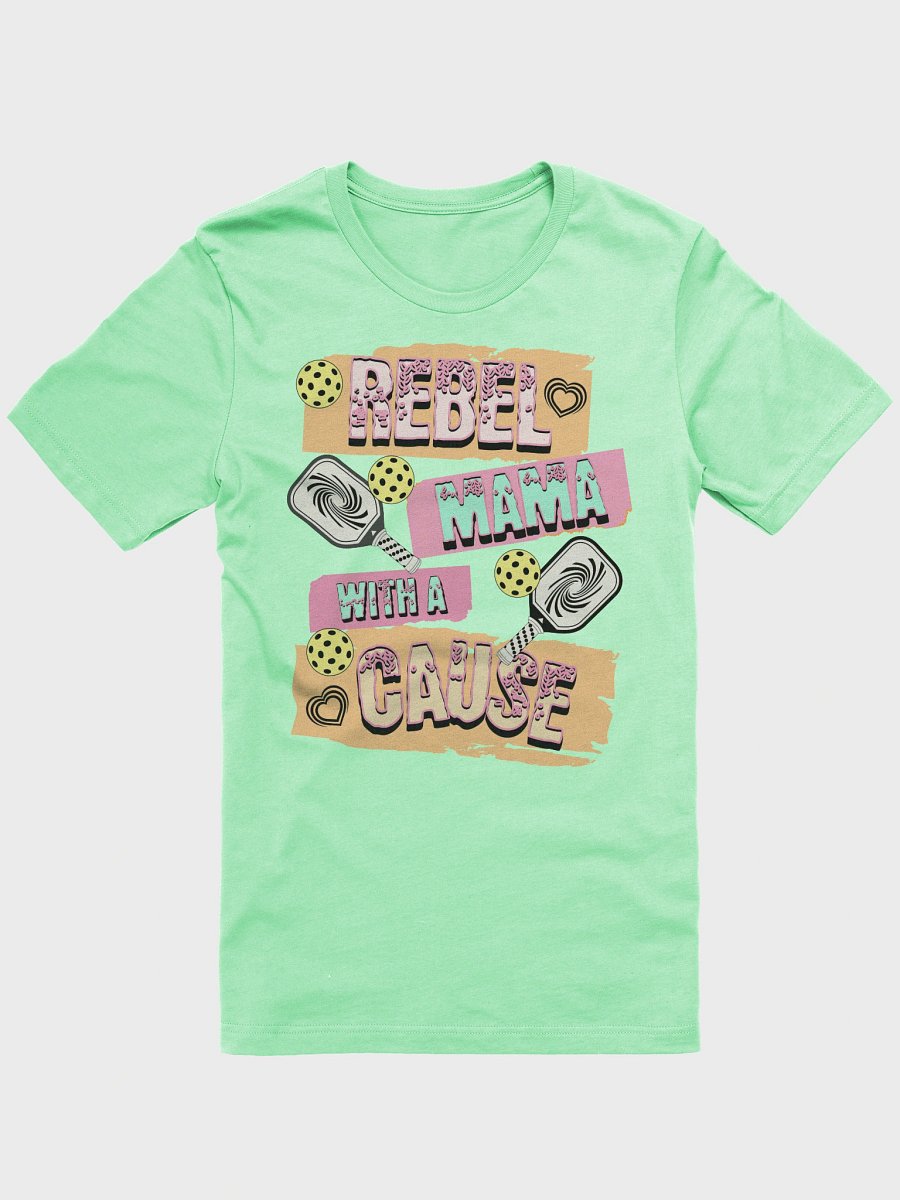 Rebel Mama With A Cause Pickleball Graphic Tee product image (1)