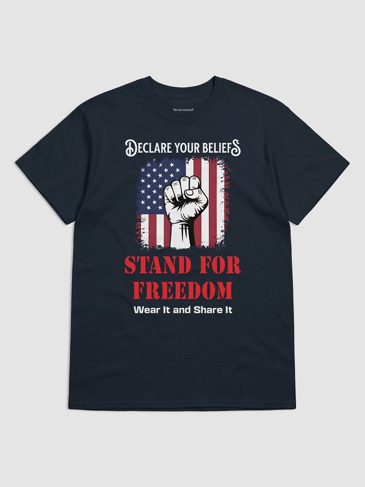 "Stand for Freedom Tee" (A) product image (1)