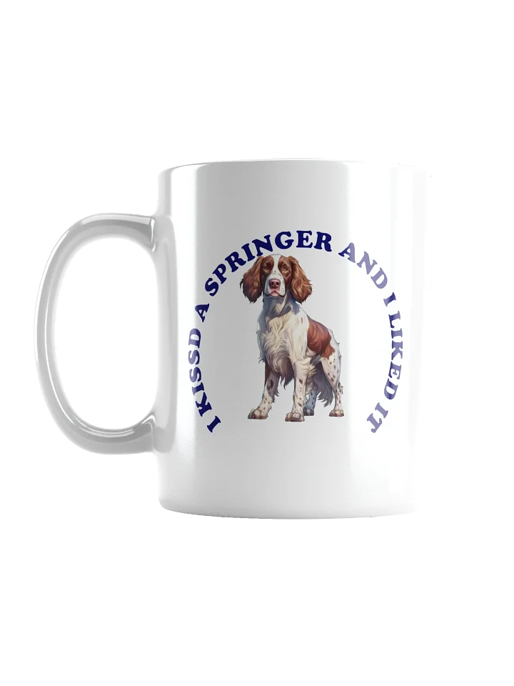 I Kissed a Springer Spaniel, Mug product image (1)