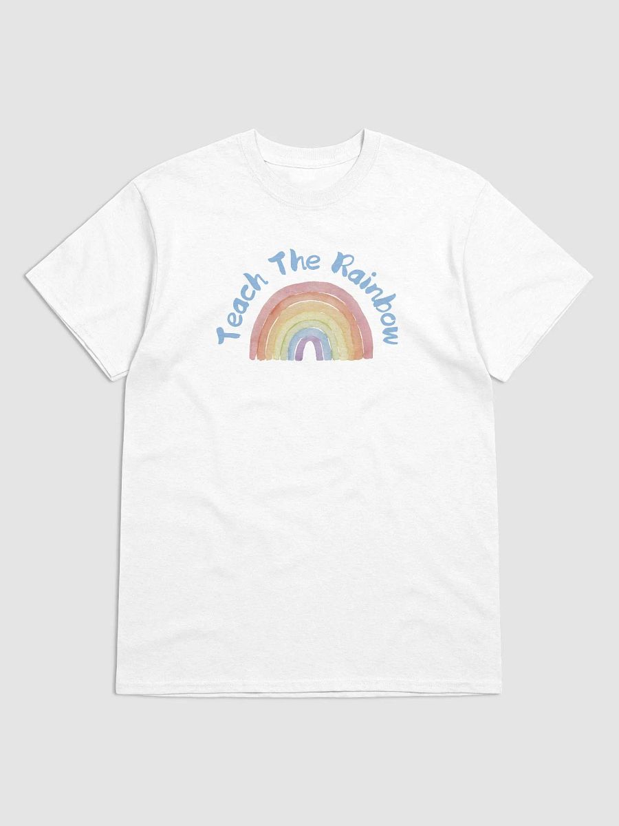 Teach The Rainbow T-Shirt product image (7)