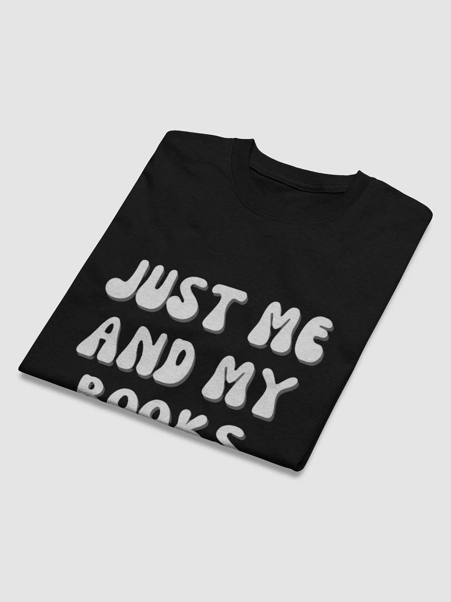 Just Me and My Books T-Shirt product image (25)