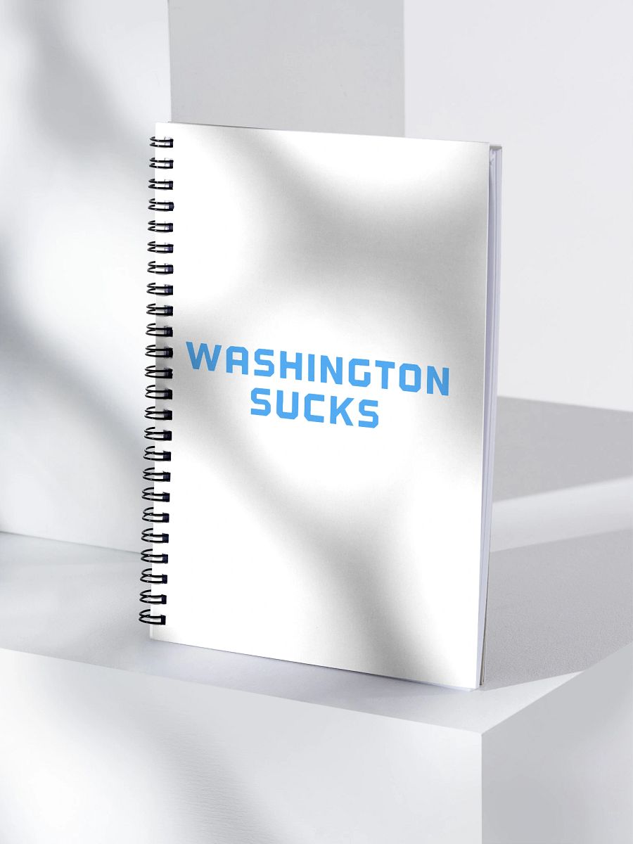 Washington Sucks Spiral Notebook product image (4)