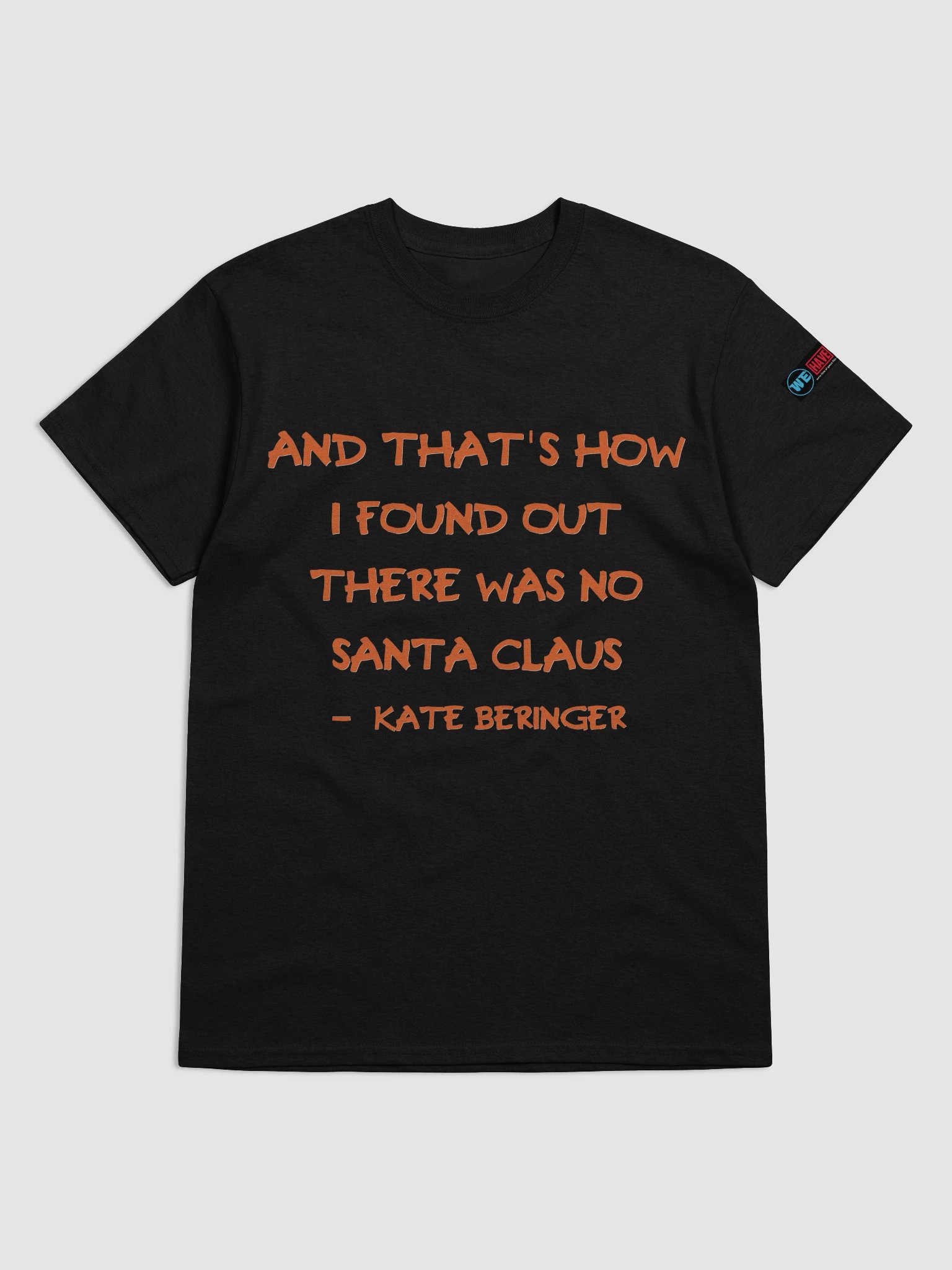No Santa Claus Gremlins Tribute Quote Tee product image (57)