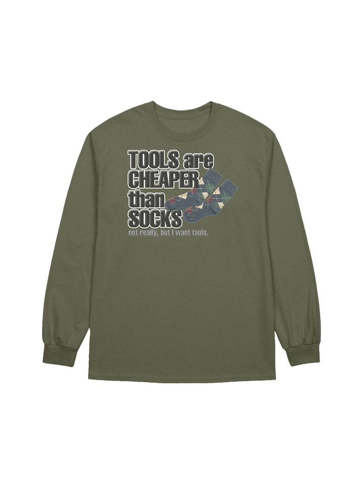 “Tools Are Cheaper Than Socks” Holiday long sleeve Tee product image (3)