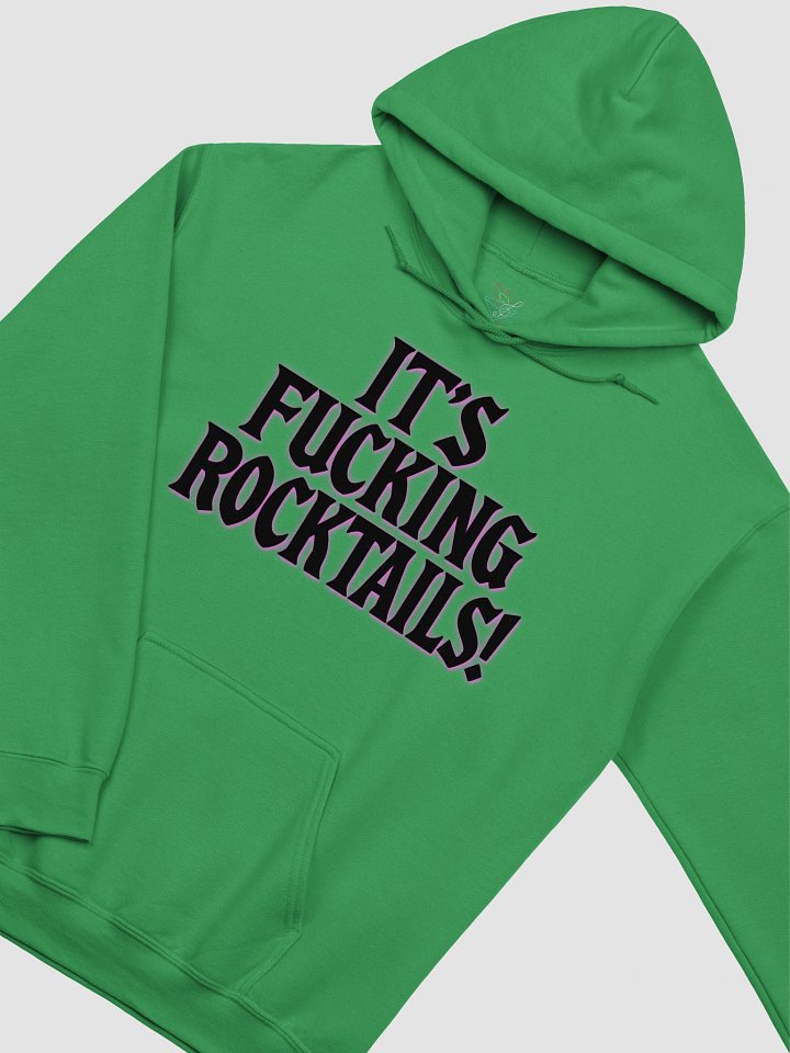 It's Fucking Rocktails Hoodie product image (2)