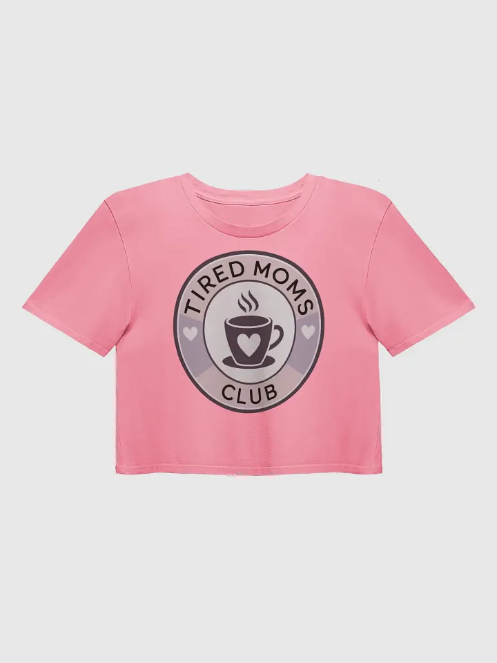 Tired Moms Club Coffee Crop Top product image (1)