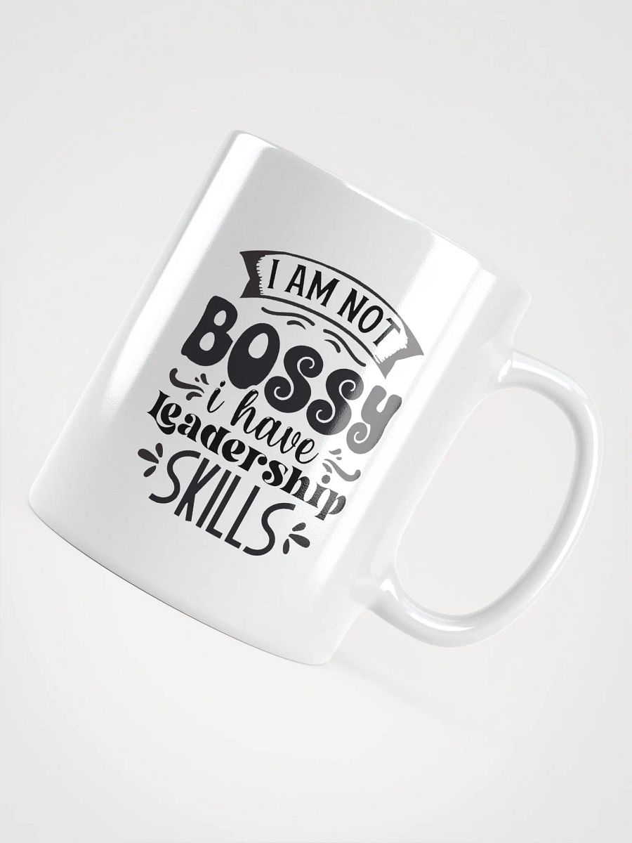 I Am Not Bossy I Have Leadership Skills Mug product image (4)
