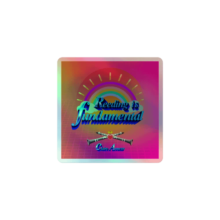 Reeding Is Fundamental Holographic Sticker product image (1)