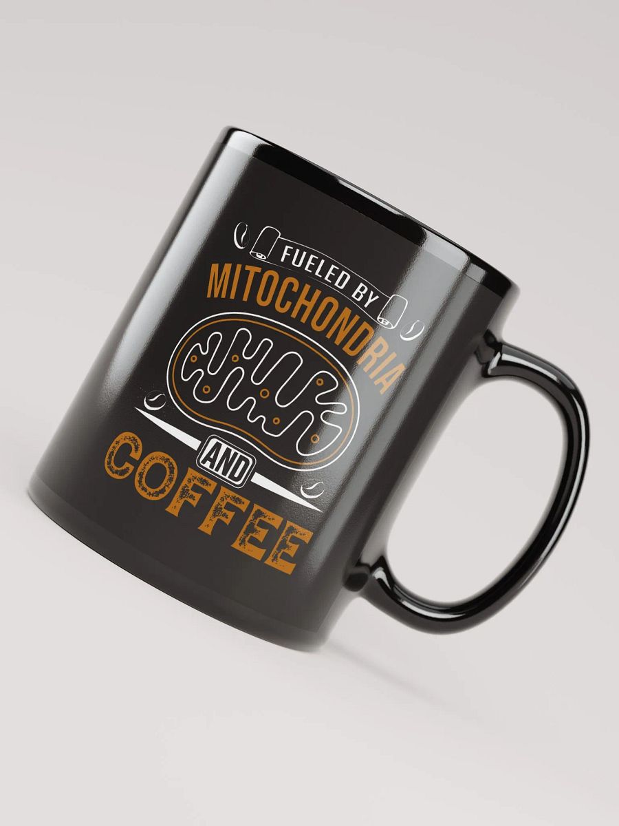 "fueled by mitochondria and coffee" black glossy mug product image (5)