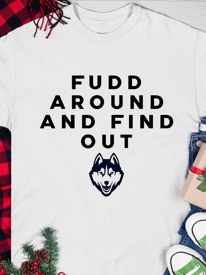 Fudd Around And Find Out T-shirt product image (1)