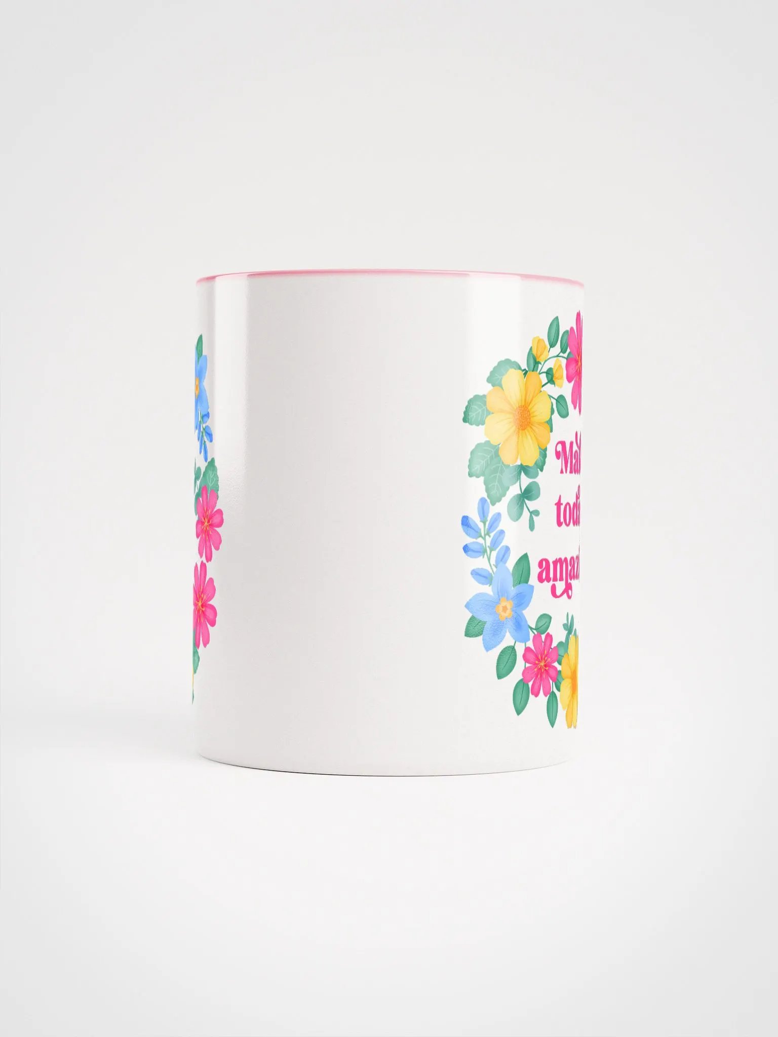 Make today amazing - Color Mug product image (5)