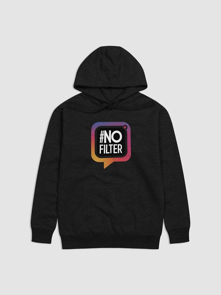 '#No Filter' Comfort Hoodie product image (1)
