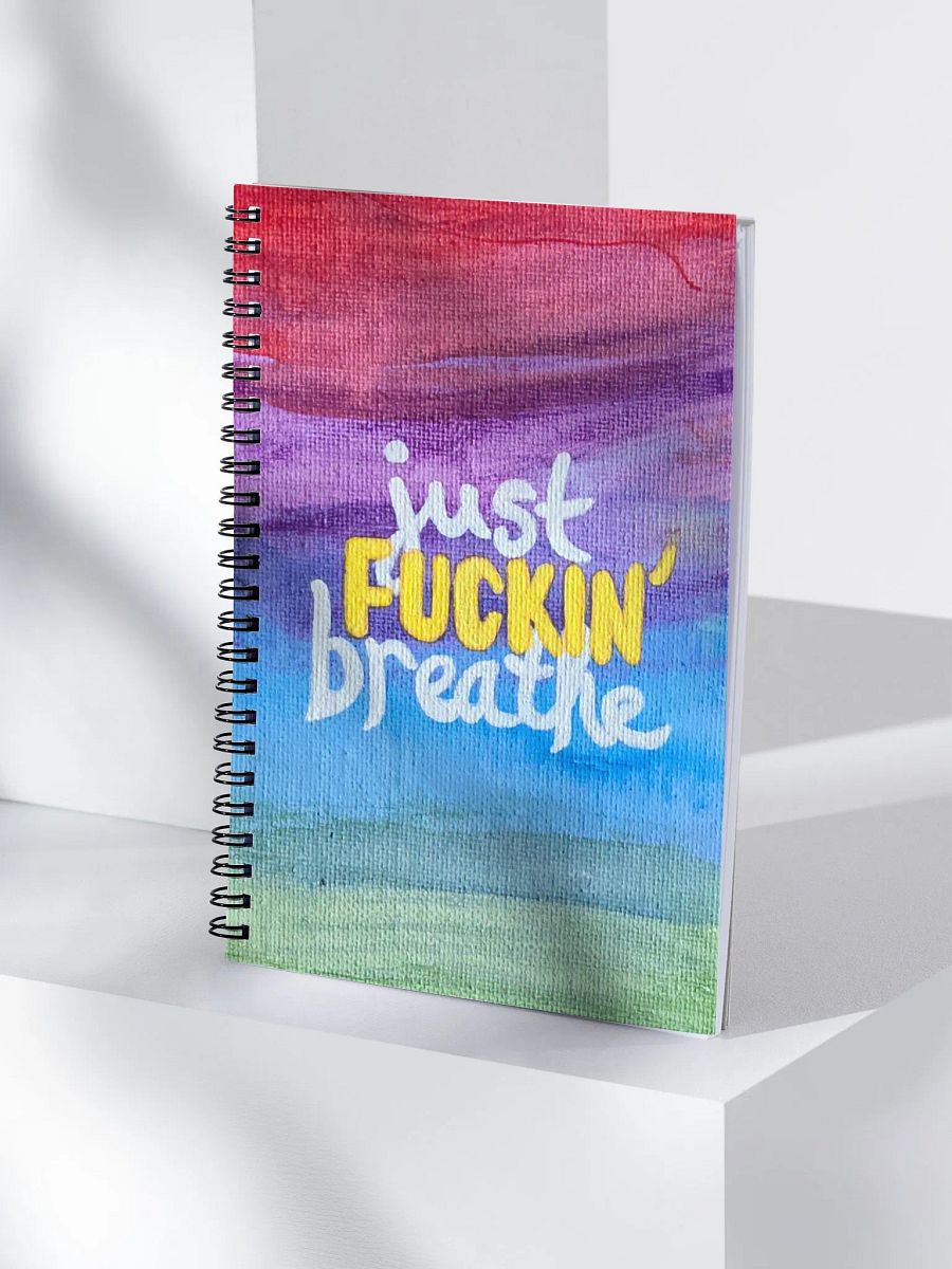 Just Fuckin' Breathe Spiral Notebook Journal product image (4)