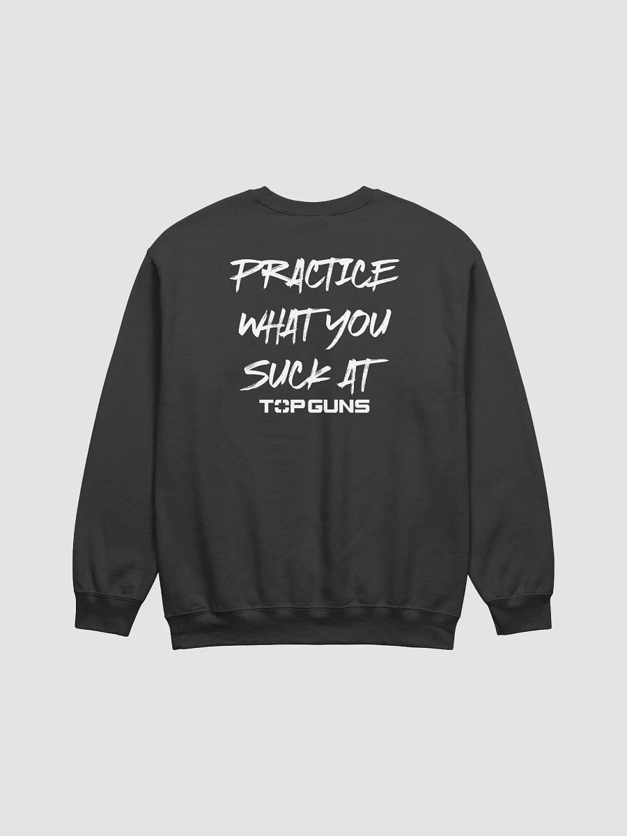 "Practice What You Suck At" Crewneck product image (3)