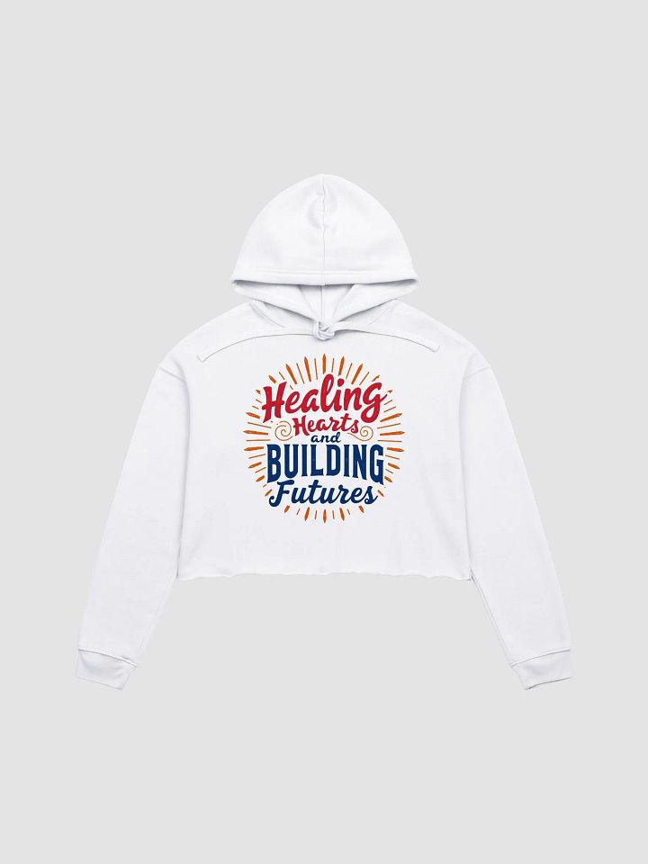 Healing Hearts & Building Futures Crop Hoodie product image (5)