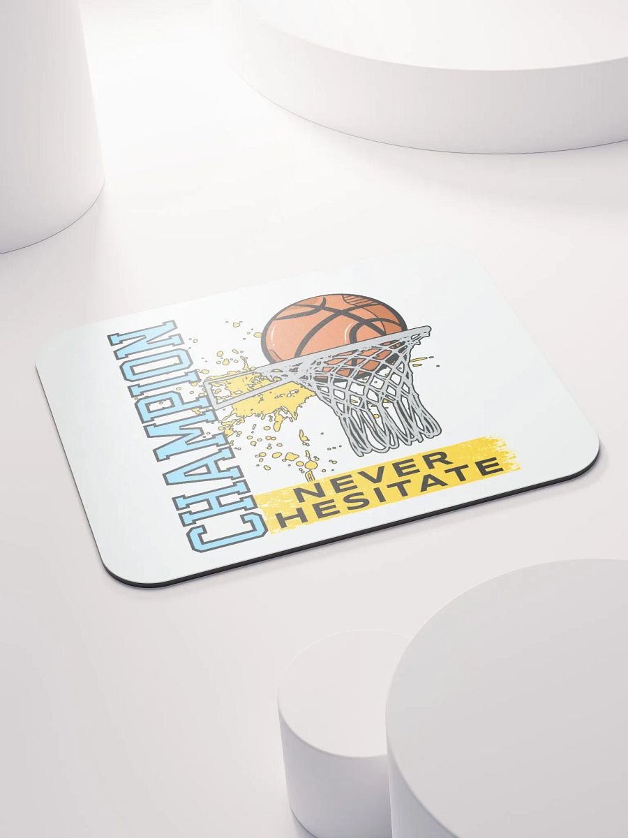Champion Never Hesitate Basketball Mouse Pad product image (4)