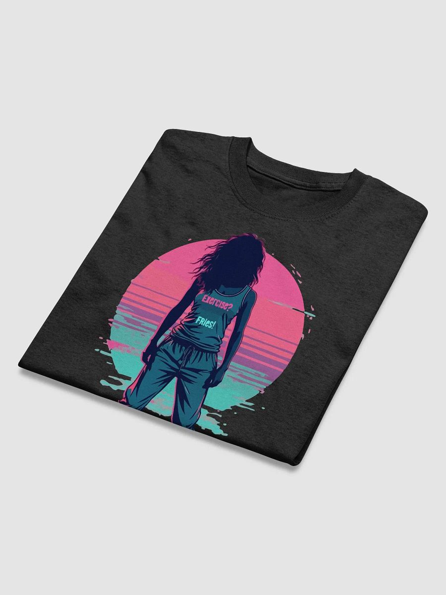 Exercise or Fries T-Shirt product image (3)