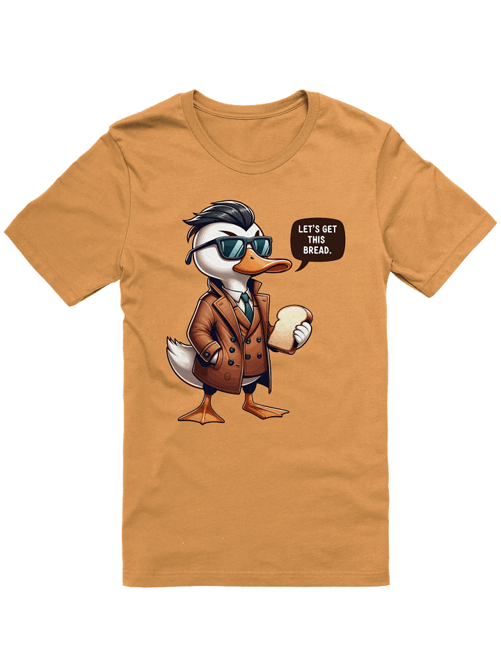 Let's Get This Bread Duck Graphic T-Shirt product image (1)