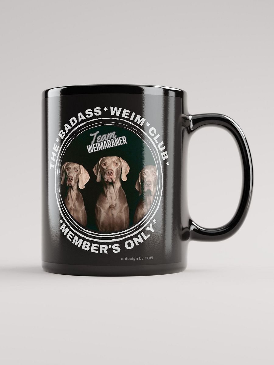 The Badass Weim Club - Black Glossy Mug product image (2)