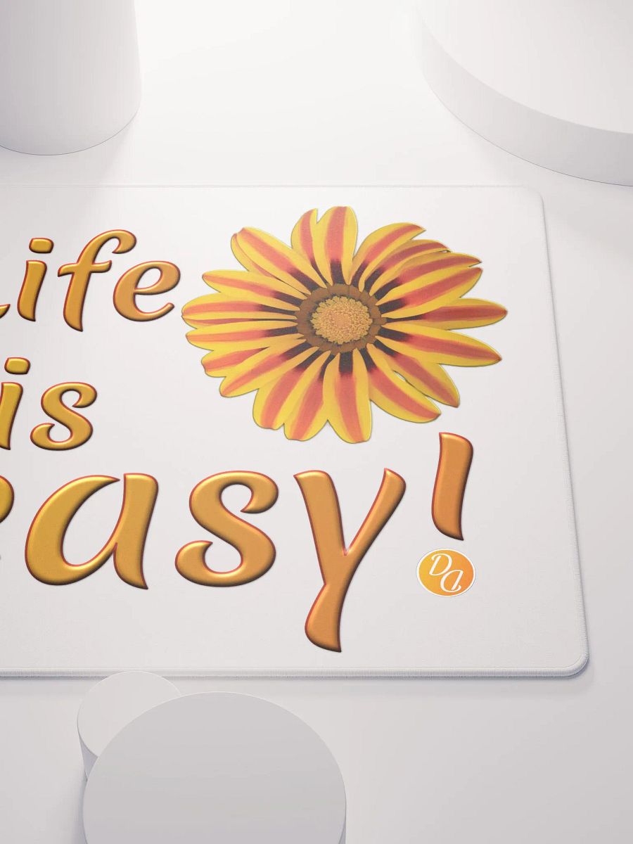 Life Is Easy! - Square Gaming Mouse Pad product image (5)