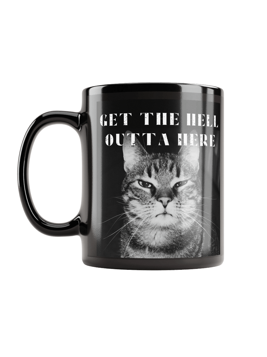 GET THE HELL OUTTA HERE MUG product image (11)