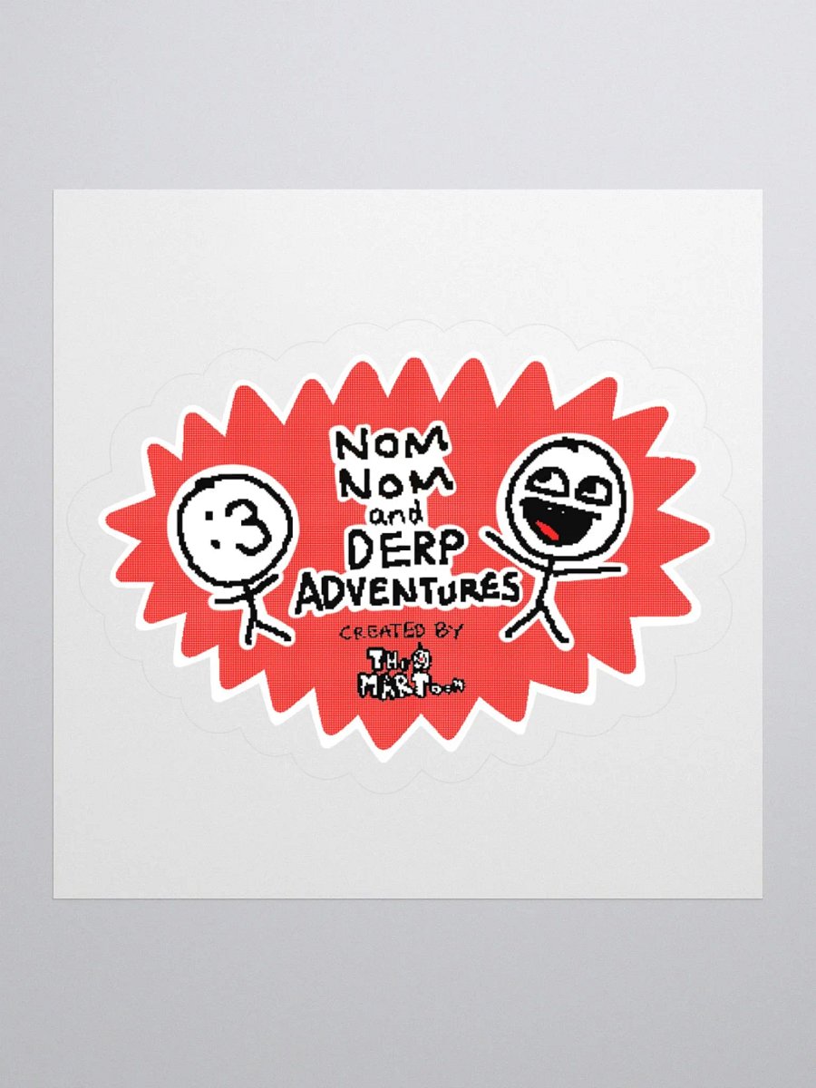 Nom Nom and Derp Adventures! (STICKER) product image (1)