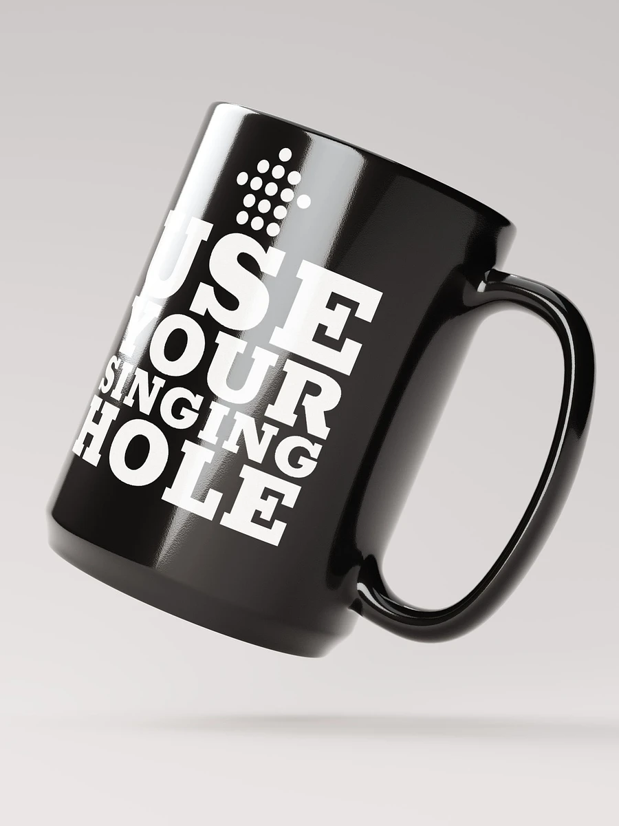 Use Your Singing Hole Mug - Black product image (2)