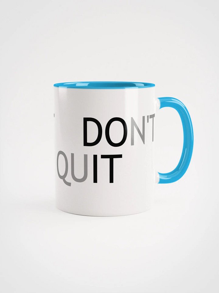 Don't Quit/Do It Mug product image (1)