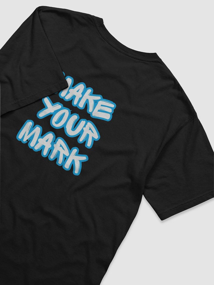 INK "MAKE YOUR MARK" T-Shirt product image (2)