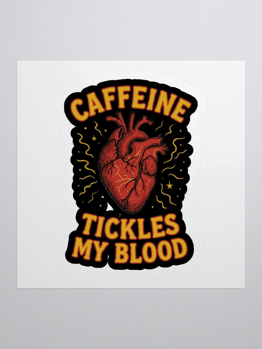 Caffeine Tickles My Blood (Anatomical Heart) Sticker product image (2)