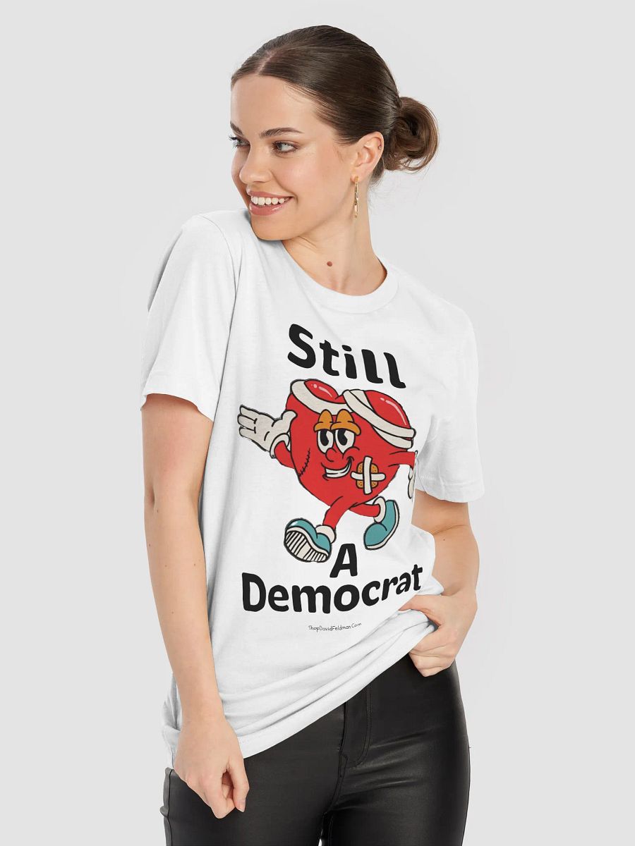 Still A Democrat Supersoft T-Shirt product image (8)
