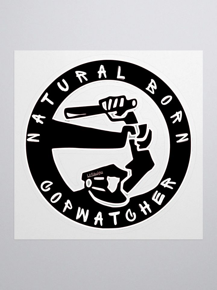 NATURAL BORN COPWATCHER product image (1)