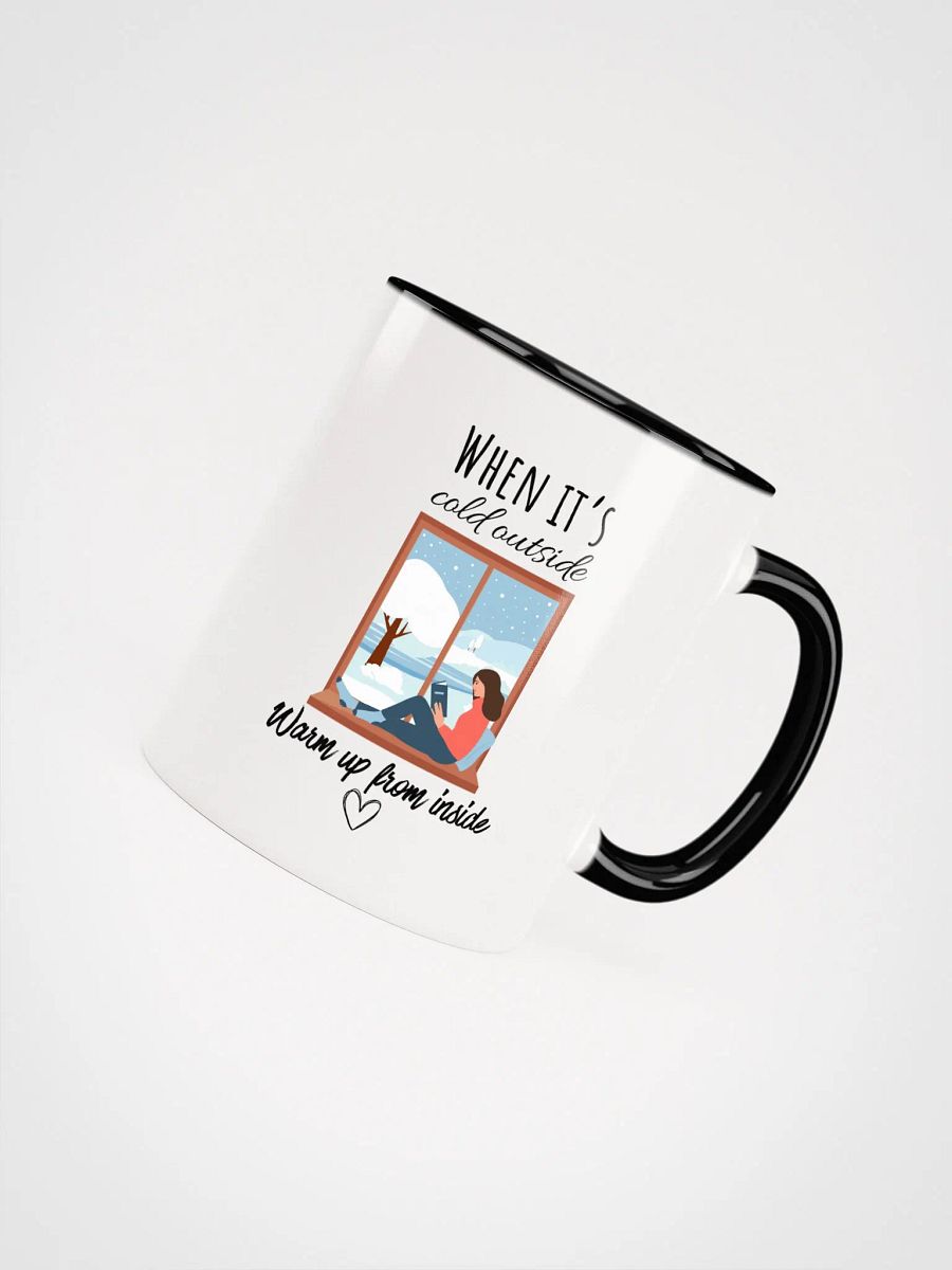 'When It's Cold Outside' Ceramic Mug product image (45)