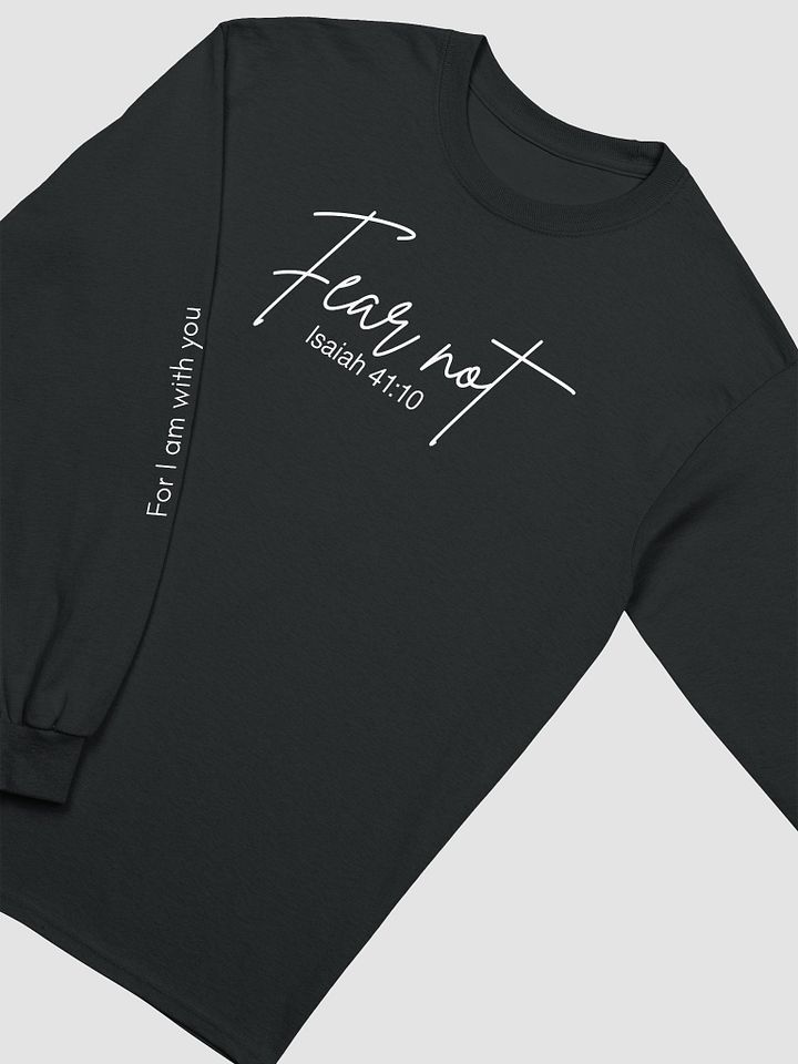 Fear NOT - Divine Affirmation Long Sleeve Tee product image (1)