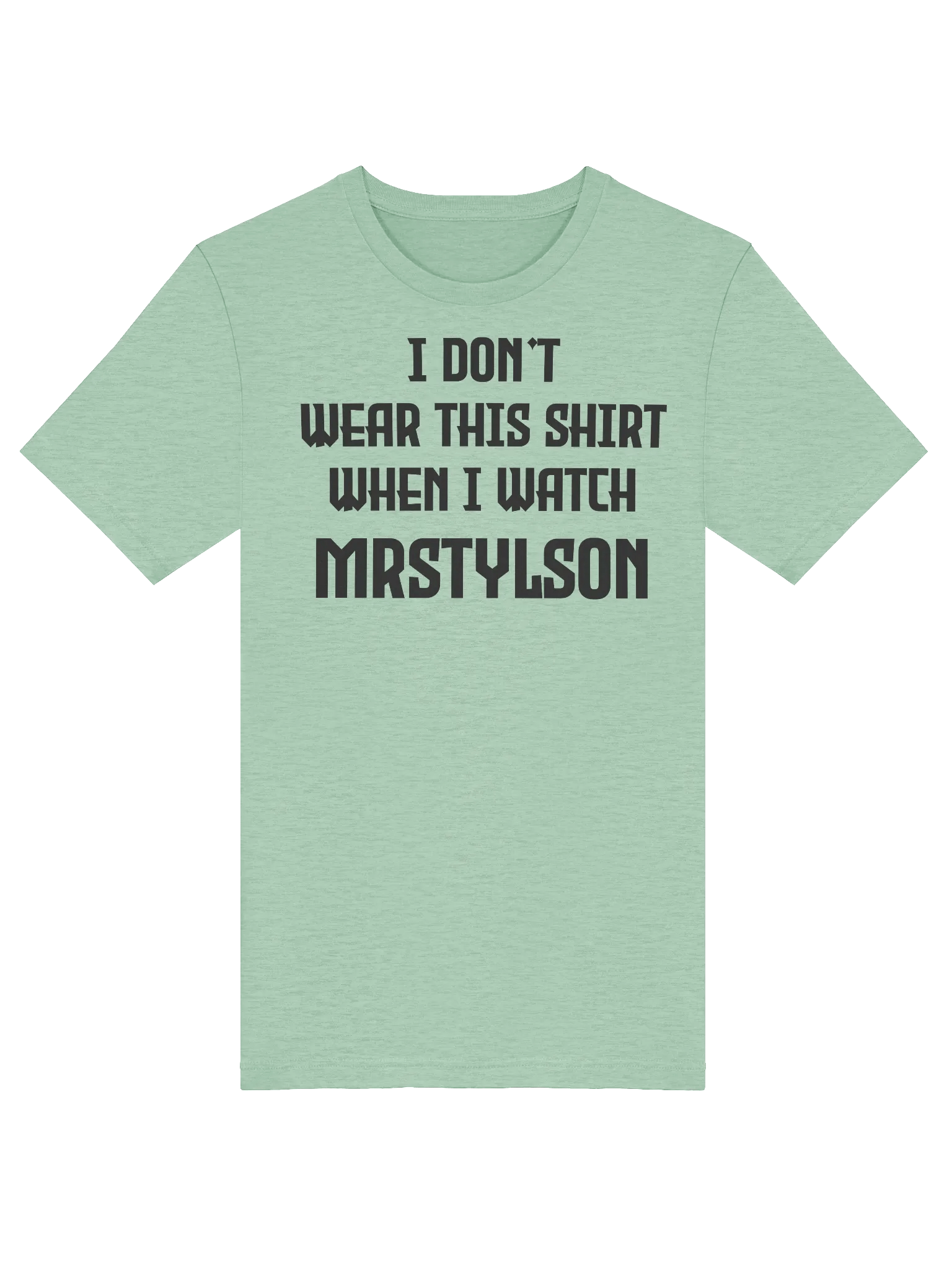I Don't Wear This Unisex T-Shirt (Black Text) product image (53)