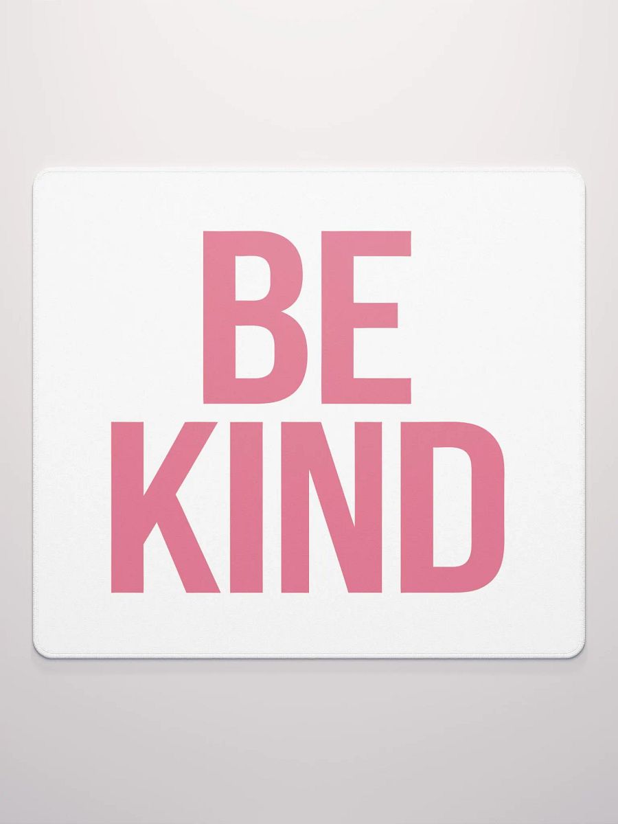 Be Kind Gaming Mouse Pad product image (3)
