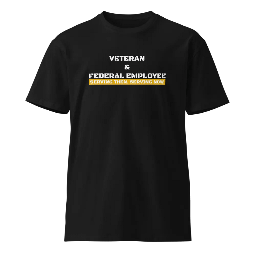 Veteran & Federal Employee – Serving Then. Serving Now. product image (1)
